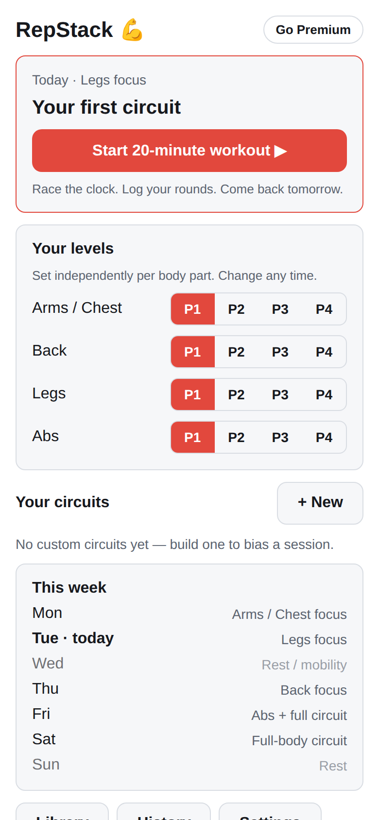 Your hub: today's circuit and your levels.